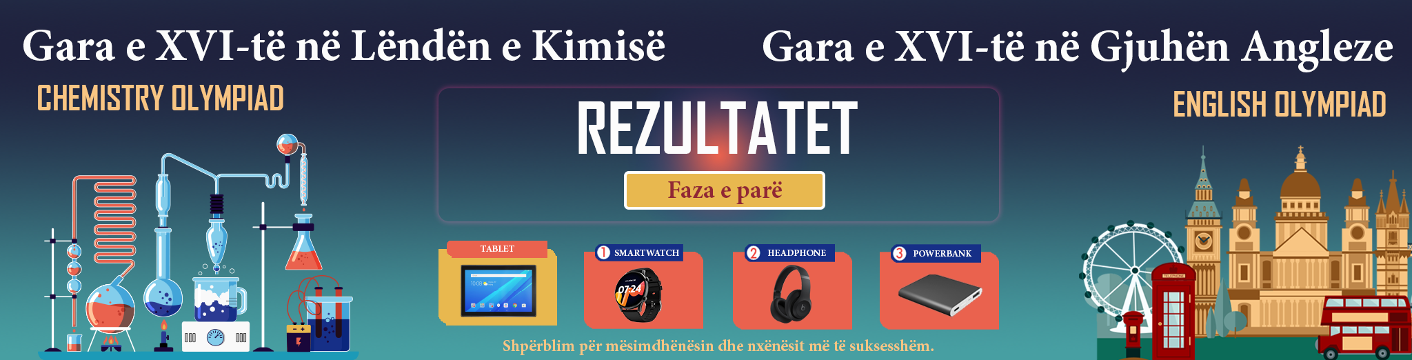 Rezultatet – Gara në Gjuhën Angleze dhe në Lëndën e Kimisë